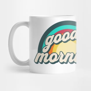 Goodly morning Mug